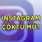 İŞTE RAPOR 📍 INSTAGRAM ÇÖKTÜ MÜ SON DAKİKA? 23 Nisan Instagram akış neden yenilenmiyor, hikayeler neden görüntülenmiyor? Instagram erişimi ne zaman düzelecek?