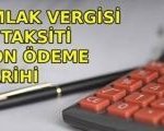 EMLAK VERGİSİ 2026 | Emlak vergisi 1. taksiti ödemeleri bitti mi, ne zaman bitiyor?