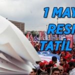 CUMA GÜNÜ 1 MAYIS OKULLAR TATİL Mİ? 1 Mayıs Emek ve Dayanışma Günü resmi tatil mi? Üniversiteler ve devlet kurumları 3 gün tatil mi?