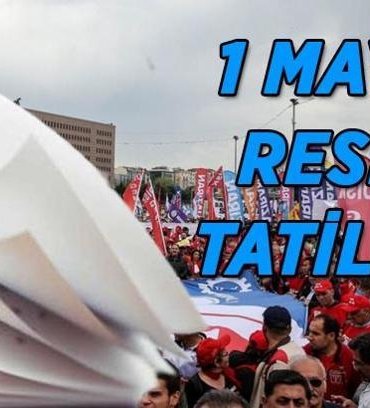 CUMA GÜNÜ 1 MAYIS OKULLAR TATİL Mİ? 1 Mayıs Emek ve Dayanışma Günü resmi tatil mi? Üniversiteler ve devlet kurumları 3 gün tatil mi?