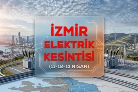 İzmir elektrik kesintisi 11-12-13 Nisan SIRALI listesi! GEDİZ hangi ilçe ve mahallerde elektrik kesintisi yaşanacak?