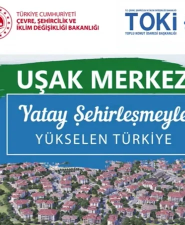 TOKİ Uşak Merkez Dikilitaş hak sahipleri konut belirleme kura çekilişi sonuçları isim listesi