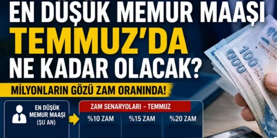 Memur ve memur emeklisi için yeni maaş hesabı ortaya çıktı! En düşük memur maaşı Temmuz’da ne kadar olacak? Milyonların gözü zam oranında