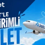 AJet’ten yüzde 30 indirimli yurt içi bilet fırsatı: Kampanya biletleri hangi tarihlerde kullanılacak?