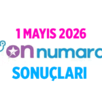 Büyük ikramiye 971 bin 416 TL 🎉 On Numara Çekiliş Sonuçları Sorgulama Ekranı: 1 Mayıs 2026 On Numara Çekilişi saat kaçta, hangi kanalda?