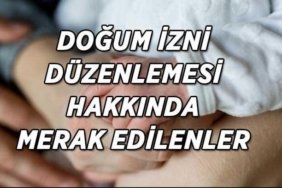Doğum izni 24 haftaya çıktı mı? Şu anda doğum izni kullanan anneler düzenlemeden yararlanabilecek mi? Kamu ve Özel sektör çalışanları için doğum izni süresi başladı mı?