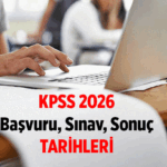 KPSS başvuruları ne zaman? 2026 KPSS sınavları hangi tarihlerde uygulanacak? ÖSYM'den KPSS Ortaöğretim, Ön Lisans, Lisans, DHBT başvuru, sınav, sonuç tarihleri