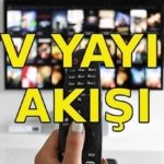 YAYIN AKIŞI 4 MAYIS 📺 Bu akşam hangi diziler var? Pazartesi Kanal D, Show TV, TRT 1, ATV, Star TV, NOW, TV8 yayın akışı listesinin tamamı...