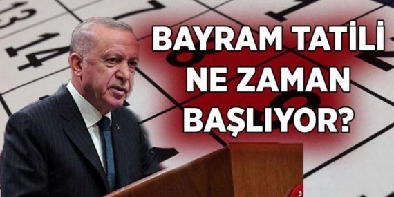 BAYRAM TATİLİ 9 GÜN OLDU MU, NE ZAMAN BAŞLIYOR, KAÇ GÜN SÜRECEK? 2026 Kurban Bayramı ne zaman? Beklenen tatil haberi geldi…