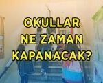 MEB OKULLARIN KAPANIŞ TARİHİ | Okullar ne zaman kapanacak? 2026 okul tatili ne zaman, yaz tatiline kaç gün kaldı?