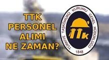 TÜRKİYE TAŞKÖMÜRÜ KURUMU PERSONEL ALIMI 2026 SON DURUM📍TTK 262 personel alımı ne zaman? Kadro dağılımı nasıl, şartlar neler?