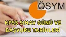 KPSS SINAV GÜNÜ VE BAŞVURU TARİHLERİ 2026: KPSS oturumları ne zaman, hangi gün yapılacak? KPSS Ortaöğretim, Ön Lisans, Lisans, DHBT oturumları sınav günü...