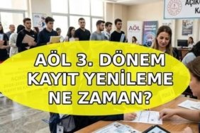 AÖL 3. DÖNEM KAYIT YENİLEME 2026: Açık lise yeni kayıt ve kayıt yenileme ne zaman yapılacak? AÖL 3. dönem kayıt takvimi açıklandı mı?