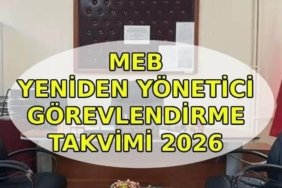 MEB YENİDEN YÖNETİCİ GÖREVLENDİRME NE ZAMAN? Yönetici görevlendirme başvuruları başladı mı? Atama sonuçları ne zaman açıklanacak?