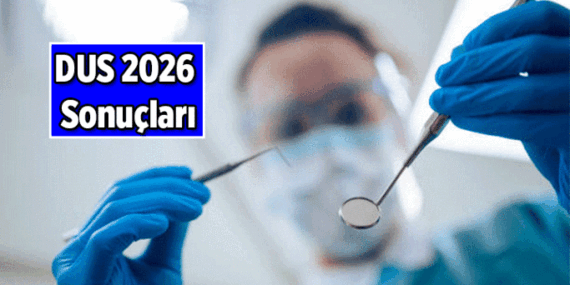 ÖSYM sınavı DUS’un sonuçları açıklandı mı, ne zaman açıklanacak? 2026 DUS: Diş Hekimliğinde Uzmanlık Eğitimi Giriş Sınavı sonuç sorgulama tarihi