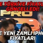 Apple Türkiye iPhone fiyatlarında değişiklik! İşte yeni iPhone 17, Airpods ve Watch fiyatları...