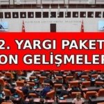 12. YARGI PAKETİ SON GELİŞMELER 📌 12. Yargı Paketi çıktı mı, ne zaman çıkacak, Meclis'te mi? 12. Yargı paketi içeriğinde neler var? Af ve infaz düzenlemesi var mı?