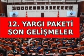 12. YARGI PAKETİ SON GELİŞMELER 📌 12. Yargı Paketi çıktı mı, ne zaman çıkacak, Meclis'te mi? 12. Yargı paketi içeriğinde neler var? Af ve infaz düzenlemesi var mı?