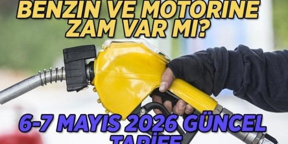 BENZİN VE MAZOT ZAM VAR MI 7 MAYIS 2026? Akaryakıt fiyatları ne kadar? Motorin ve benzine zam var mı?