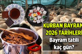 SIRADAKİ TATİLLER ❗ Bayram ne zaman, bayram tatili kaç gün? 2026 Kurban Bayramı tarihleri hangi günler, bayrama kaç gün kaldı?