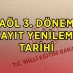 AÖL 3. DÖNEM KAYIT YENİLEME TAKVİMİ 2026: Açık lise 3. dönem kayıtları ve kayıt yenileme ne zaman, hangi gün başlayacak?