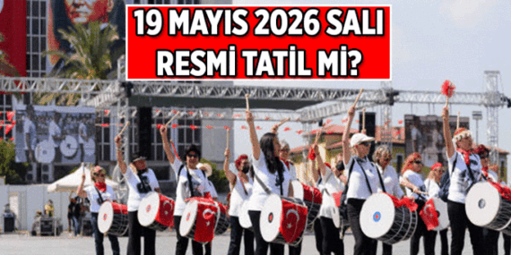 Öğrenciler ve çalışanlar soruyor: 19 Mayıs Atatürk’ü Anma, Gençlik ve Spor Bayramı Salı resmi tatil mi? 19 Mayıs okullar tatil mi, iş yerleri kapalı mı?