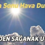 Hafta sonu hava nasıl olacak? Meteoroloji'den hafta sonu için sağanak uyarısı! Yağmur yağacak mı? Sıcaklıklar yükselecek!