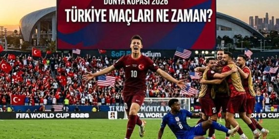 MAÇ PROGRAMI BELLİ OLDU! TÜRKİYE DÜNYA KUPASI MAÇLARI: Dünya Kupası Maçları Ne Zaman? A Milli Takımı Dünya Kupası Maç Takvimi