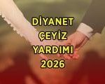 DİYANET ÇEYİZ YARDIMI 2026 İSİM LİSTESİ SORGULAMA EKRANI | İki İnsan Bir Hayat projesi 500 bin çeyiz yardım sonuçları açıklandı mı, ne zaman açıklanacak?
