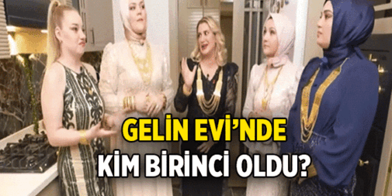 Gelin Evi’nde kim birinci oldu? 8 Mayıs 2026 Gelin Evi’nde 150 Bin TL’yi hangi gelin kazandı?