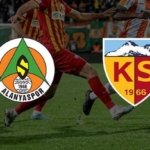DÜŞME HATTI ALEV ALEV! Alanyaspor-Kayserispor maçı bu akşam saat kaçta hangi kanalda? Alanyaspor-Kayserispor maçı hangi kanalda CANLI olarak yayınlanacak?