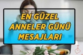 YEPYENİ ANNELER GÜNÜ MESAJLARI VE SÖZLERİ 2026 | Resimli-Uzun-Kısa-Samimi-İçten Anneler Günü mesajları ve sözleri! (Eşe, ablaya, kız kardeşe anneler günü mesajları)