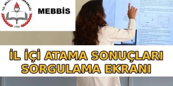 İL İÇİ ATAMA SONUÇLARI 2026 AÇIKLANDI 📍 İl içi tayin sonuçları sorgulama ekranı açıldı! MEBBİS isteğe bağlı yer değiştirme sonuçları sorgulama ekranı