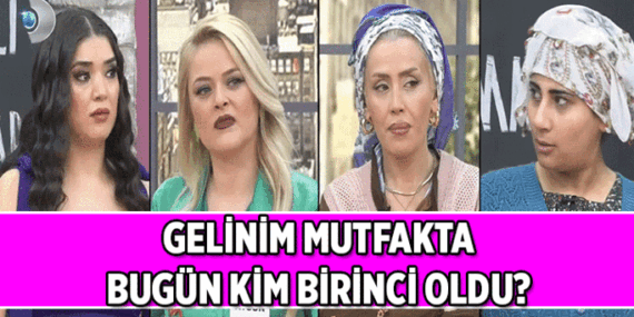 Yeni hafta heyecanı ✨ Gelinim Mutfakta kim birinci oldu, yarım altın aldı? 11 Mayıs 2026 Gelinim Mutfakta puan durumu
