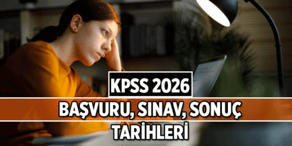 Toplam 6 Oturum ✍ KPSS başvuru tarihi ve başvuru ücreti ne kadar? 2026 KPSS sınav tarihleri ÖSYM takvimi