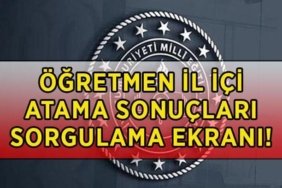 ÖĞRETMEN İL İÇİ ATAMA SONUÇLARI SORGULAMA EKRANI 2026: MEBBİS isteğe bağlı yer değiştirme sonuçları açıklandı mı, nereden, nasıl sorgulanır?