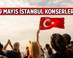 19 Mayıs Atatürk'ü Anma, Gençlik ve Spor Bayramı için İstanbul'da nerede konser var? Hangi sanatçılar İstanbul'da 19 Mayıs konseri verecek?