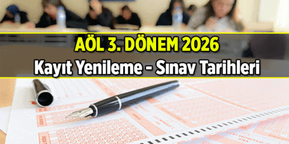 AÖL 3. Dönem kayıt yenileme başladı mı, tarihleri ne zaman? Açık lise 3. dönem sınavları hangi tarihlerde uygulanacak?