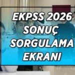EKPSS 2026 SONUÇ SORGULAMA EKRANI! EKPSS sonuçları açıklandı mı, ne zaman saat kaçta açıklanacak?