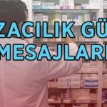 ECZACILIK GÜNÜ MESAJLARI 2026! 14 Mayıs en güzel, anlamlı, farklı Eczacılık Günü kutlama mesajları