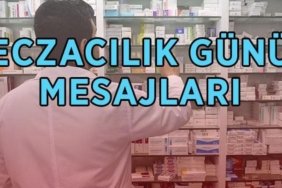 ECZACILIK GÜNÜ MESAJLARI 2026! 14 Mayıs en güzel, anlamlı, farklı Eczacılık Günü kutlama mesajları