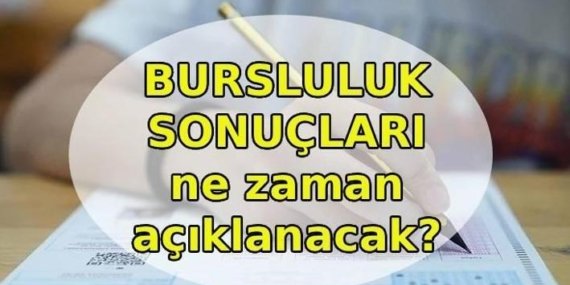 BURSLULUK SONUÇLARI NE ZAMAN AÇIKLANACAK? MEB İOKBS Bursluluk sonuç açıklanma tarihi belli mi?