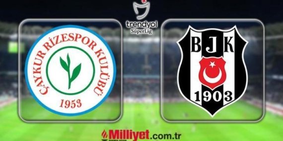 Rizespor-Beşiktaş maçı bu akşam saat kaçta hangi kanalda? Beşiktaş Süper Lig’de son maçına Rize deplasmanında çıkıyor!