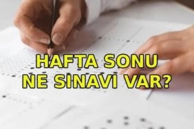 HAFTA SONU SINAV VAR MI? 16-17 Mayıs'ta ne sınavı var?