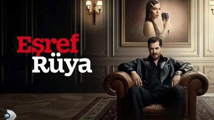 EŞREF RÜYA FİNAL TARİHİ: Eşref Rüya dizisi final mi yapıyor? Eşref Rüya final bölümü ne zaman?