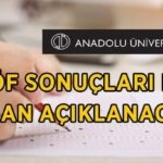 AÖF SINAV SONUÇLARI 2026: Açıköğretim Fakültesi AÖF bahar dönemi sonu final sınavı sonuçları ne zaman açıklanacak, tarih belli oldu mu?