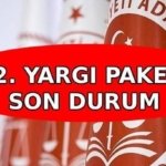12. YARGI PAKETİ NE ZAMAN ÇIKACAK? 📍 12. Yargı Paketi Meclis'e geldi mi? 12. Yargı paketi içeriği af ve infaz düzenlemesi var mı?