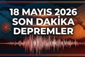 SON DAKİKA YAKINIMDAKİ DEPREMLER | 18 Mayıs 2026 anlık AFAD/Kandilli Rasathanesi son depremler listesi ile az önce deprem mi oldu?