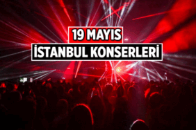 ETKİNLİK HABERLERİ: İstanbul'daki 19 Mayıs konserleri nerede var, saat kaçta başlayacak? 19 Mayıs İstanbul konserlerinde hangi şarkıcılar sahne alacak?