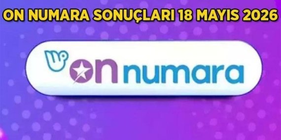 ON NUMARA SONUÇLARI AÇIKLANIYOR ! Milli Piyango 18 Mayıs 2026 Pazartesi On Numara çekiliş sonuçları açıklandı mı? On Numara çekiliş sonuçları kazandıran talihli numaralar